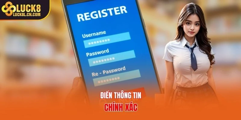 Điền thông tin chính xác