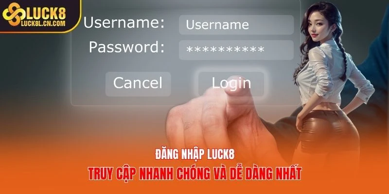 Đăng Nhập LUCK8