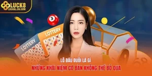 Lô Đầu Đuôi Là Gì